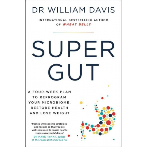 William Davis - Super Gut