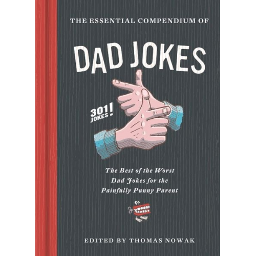 Thomas Nowak - Essential Compendium of Dad Jokes