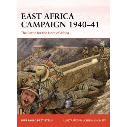 Pier Paolo Battistelli - East Africa Campaign 1940-41