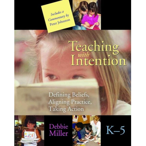 Debbie Miller - Teaching with Intention