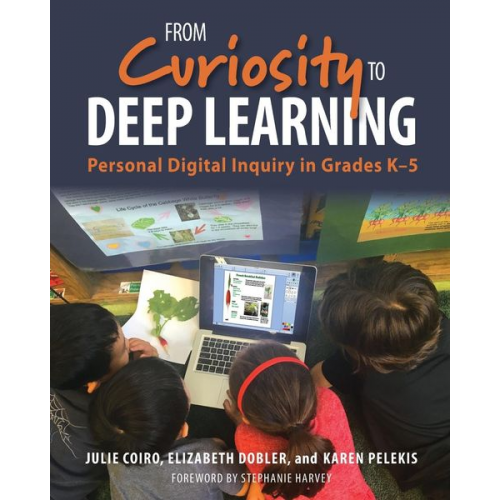 Julie Coiro Elizabeth Dobler Karen Pelekis - From Curiosity to Deep Learning