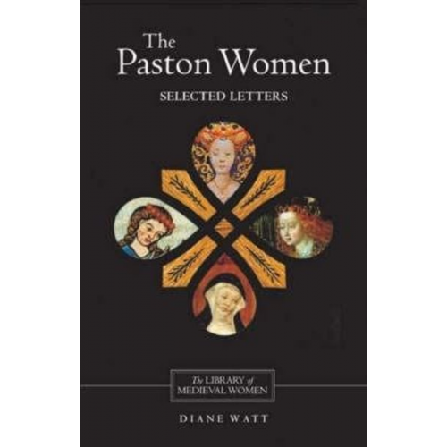 The Paston Women: Selected Letters