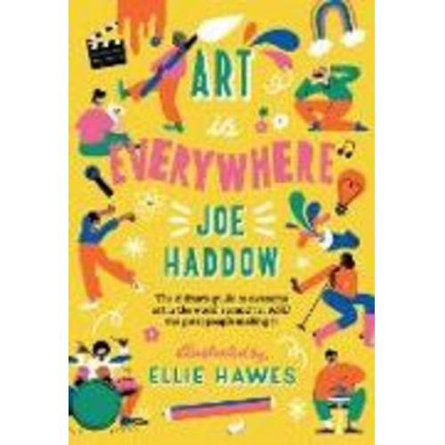 Joe Haddow - Art is Everywhere