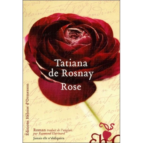 Tatiana de Rosnay - Rose