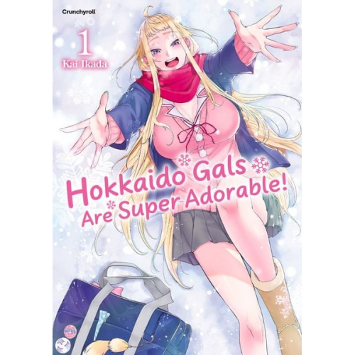 Kai Ikada - Hokkaido Gals Are Super Adorable! – Band 1