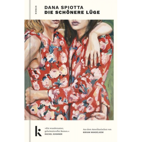 Dana Spiotta - Die schönere Lüge