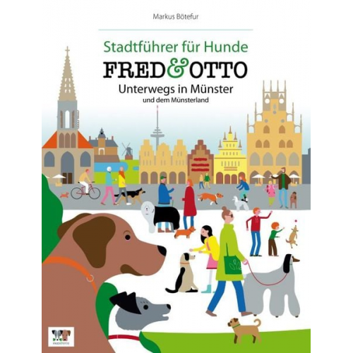 Markus Bötefür - FRED & OTTO unterwegs in Münster und dem Münsterland