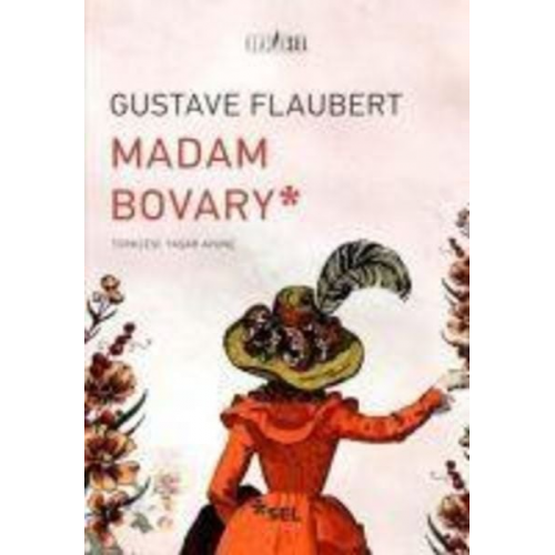 Gustave Flaubert - Madam Bovary