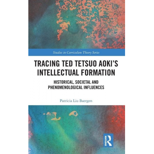 Patricia Liu Baergen - Tracing Ted Tetsuo Aoki's Intellectual Formation