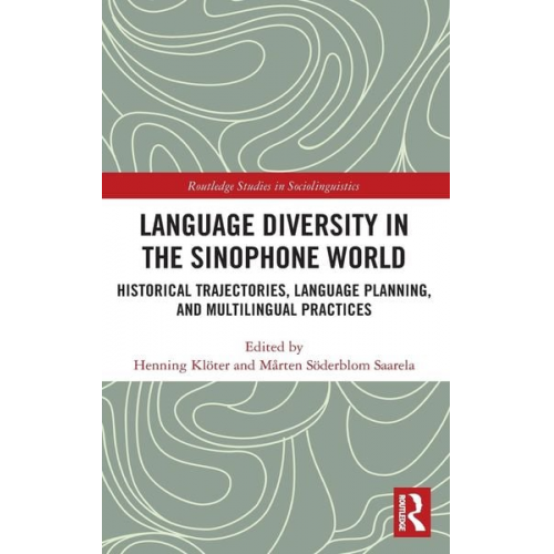 Henning Soederblom Saarela  Marten Kloeter - Language Diversity in the Sinophone World