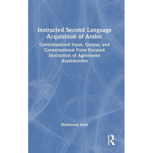 Mahmoud Azaz - Instructed Second Language Acquisition of Arabic