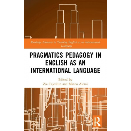 Zia (Tarbiat Modares University  Iran) A. Tajeddin - Pragmatics Pedagogy in English as an International Language