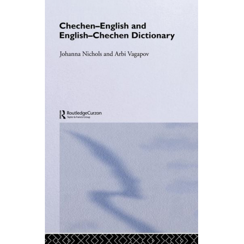 Johanna Nichols Ronald L. Sprouse Arbi Vagapov - Chechen-English and English-Chechen Dictionary