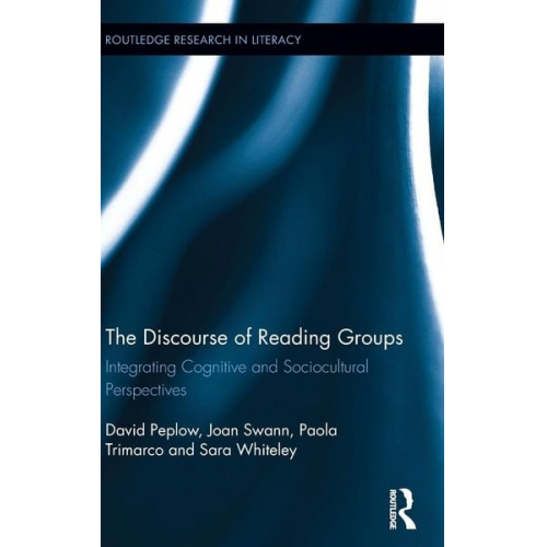 David Peplow Joan Swann Paola Trimarco - The Discourse of Reading Groups