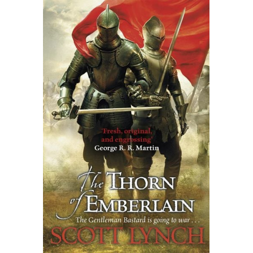 Scott Lynch - The Thorn of Emberlain