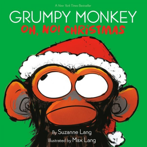 Suzanne Lang - Grumpy Monkey Oh, No! Christmas