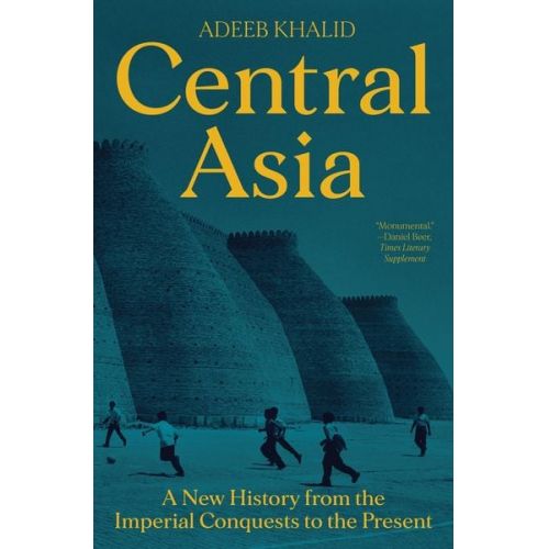 Adeeb Khalid - Central Asia