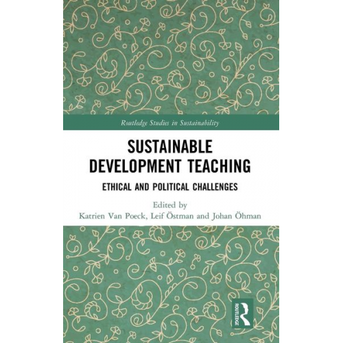 Katrien Ostman  Leif Ohman  Johan Van Poeck - Sustainable Development Teaching