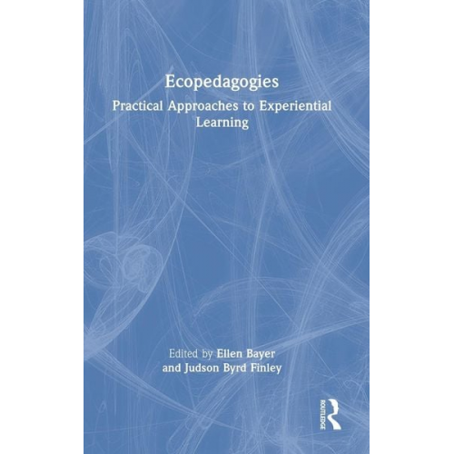 Ellen Finley  Judson Byrd Bayer - Ecopedagogies