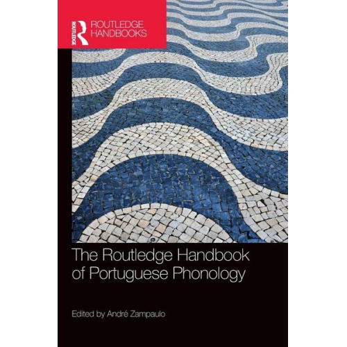 Andre (California State University  Full Zampaulo - The Routledge Handbook of Portuguese Phonology