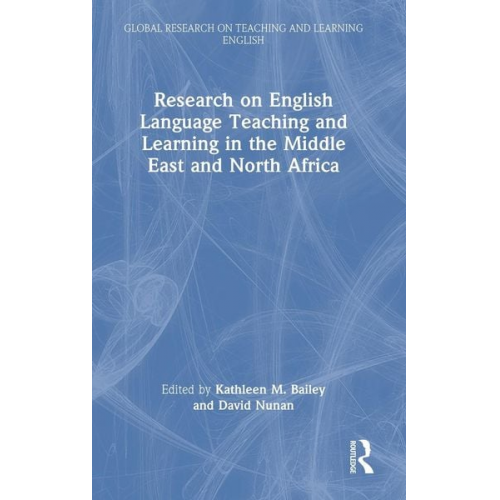 Kathleen (Middlebury Institute of Internat Bailey - Research on English Language Teaching and Learning in the Middle East and North Africa