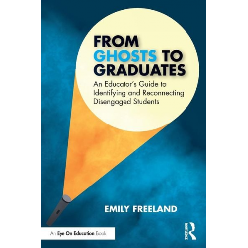 Emily Freeland - From Ghosts to Graduates