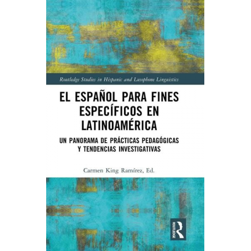 Carmen King Ramirez - El español para fines específicos en Latinoamérica