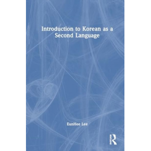 Eunhee Lee - Introduction to Korean as a Second Language