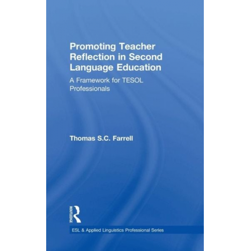 Thomas S. C. Farrell - Promoting Teacher Reflection in Second Language Education