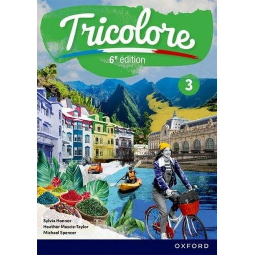 Tricolore 6e edition: Student Book 3