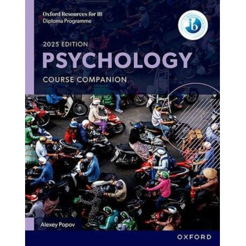 Alexey Popov - Oxford Resources for IB DP Psychology: Course Book