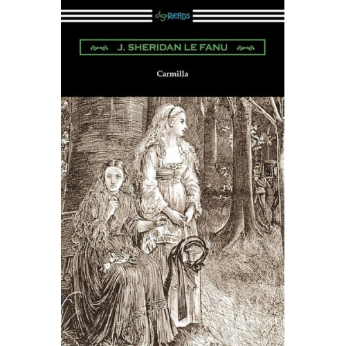 J. Sheridan Le Fanu - Carmilla