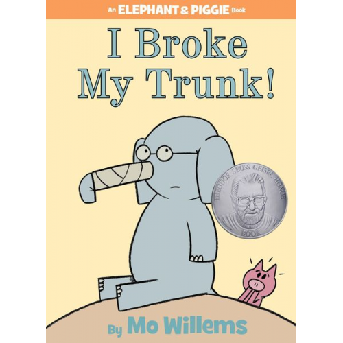 Mo Willems - I Broke My Trunk!-An Elephant and Piggie Book