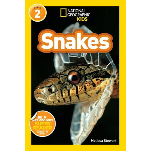 Melissa Stewart - Snakes (National Geographic Kids Readers, Level 2)