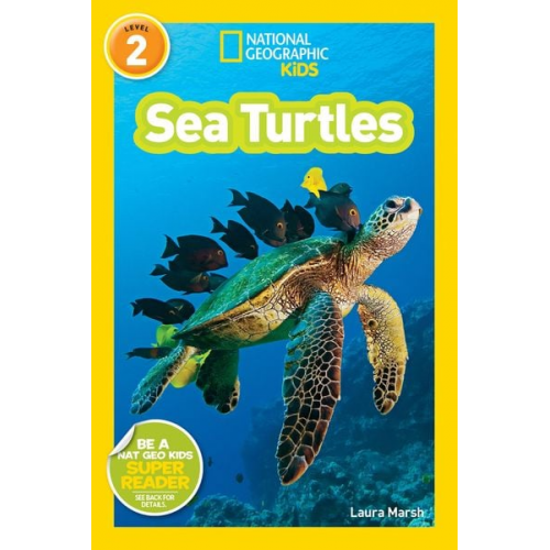 Laura Marsh - Sea Turtles (National Geographic Kids Readers, Level 2)