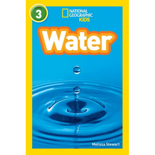 Melissa Stewart - Water (National Geographic Kids Readers, Level 3)