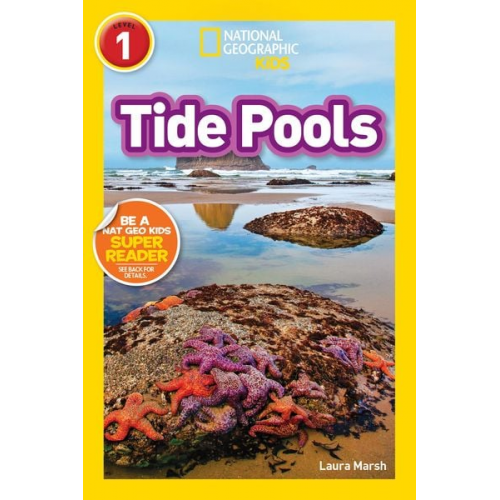 Laura Marsh - Tide Pools (National Geographic Kids Readers, Level 1)