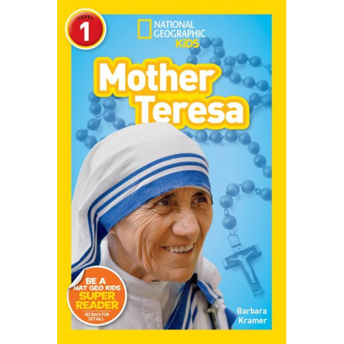 Barbara Kramer - Mother Teresa (National Geographic Kids Readers, Level 1)