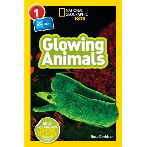 Rose Davidson - Glowing Animals (National Geographic Kids Readers, Level 1/Co-Reader)