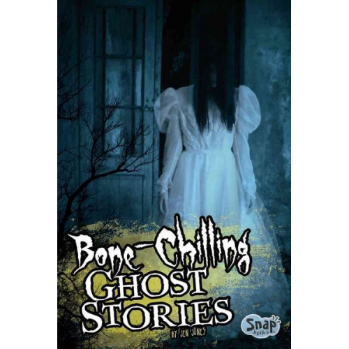 Jen Jones - Bone-Chilling Ghost Stories