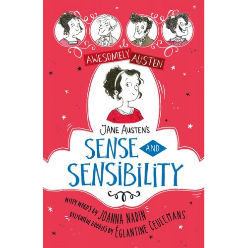 Jane Austen Joanna Nadin - Awesomely Austen - Illustrated and Retold: Jane Austen's Sense and Sensibility