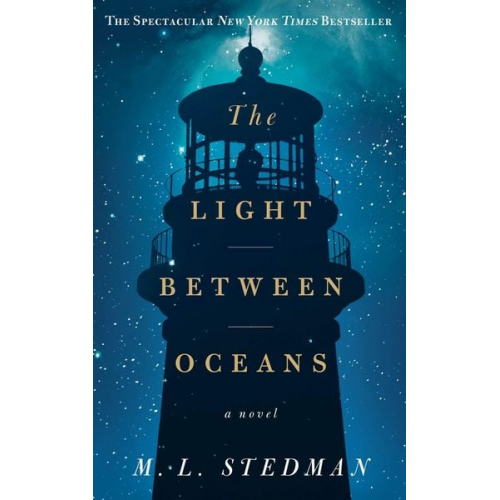 M. L. Stedman - The Light Between Oceans