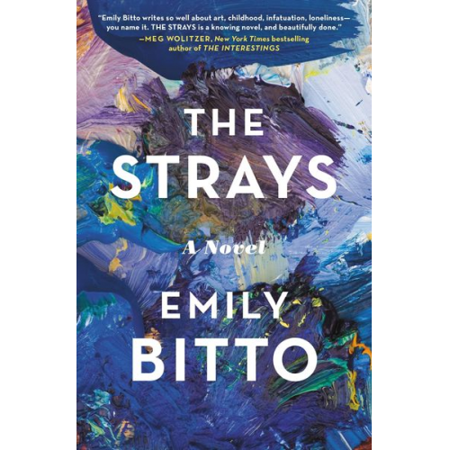 Emily Bitto - The Strays