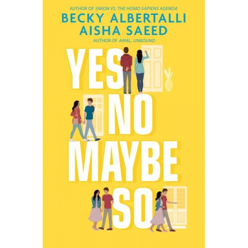 Becky Albertalli Aisha Saeed - Yes No Maybe So