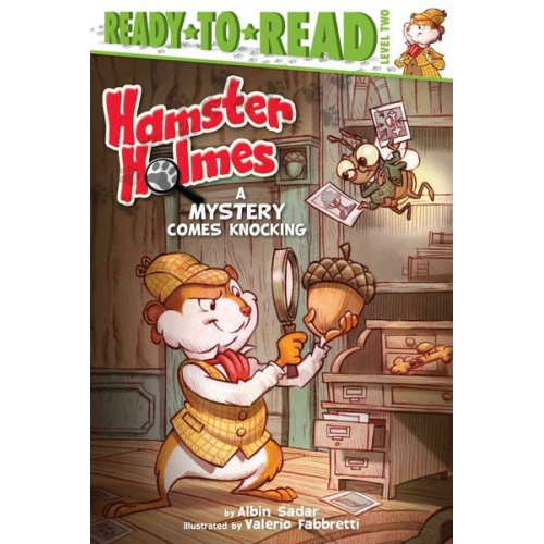 Albin Sadar - Hamster Holmes, a Mystery Comes Knocking