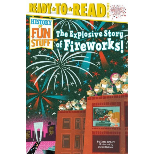 Kama Einhorn - The Explosive Story of Fireworks!