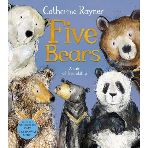 Catherine Rayner - Five Bears