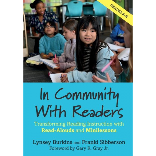 Lynsey Burkins Franki Sibberson - In Community With Readers