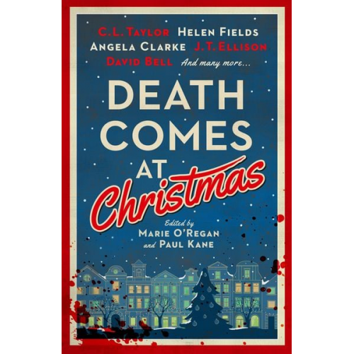 Marie O'Regan Paul Kane C. L. Taylor - Death Comes at Christmas