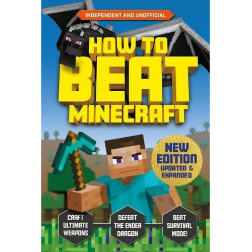 Eddie Robson Kevin Pettman - How to Beat Minecraft: Extended Edition